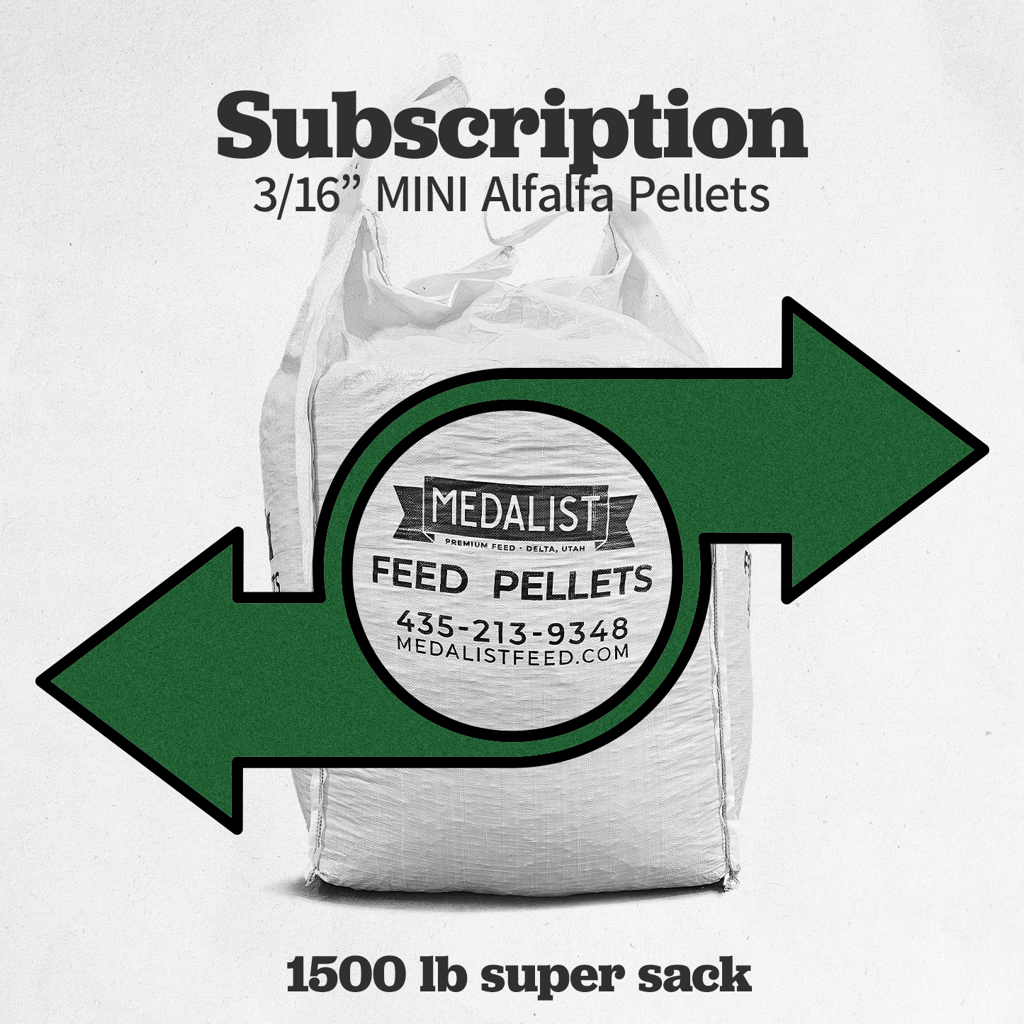 "Medalist subscription 3/16” mini alfalfa pellets in a 1500 lb super sack with customizable delivery options."