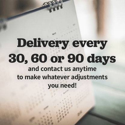 "Flexible subscription delivery options every 30, 60, or 90 days with easy adjustments available anytime."